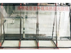 單片防火玻璃廠(chǎng)家：分析單片防火玻璃質(zhì)量怎么樣